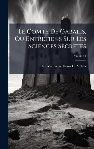 Le Comte De Gabalis Ou Entretiens Sur Les Sciences SecrÃ¨tes