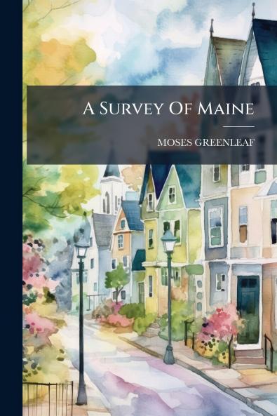 A Survey Of Maine
