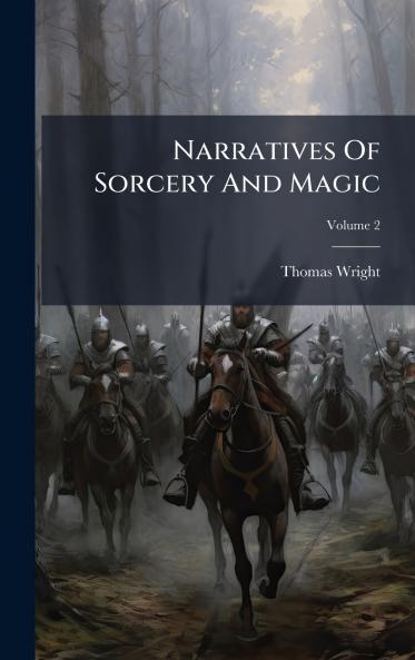 Narratives Of Sorcery And Magic