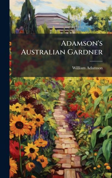 Adamson's Australian Gardner