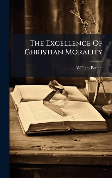 The Excellence Of Christian Morality