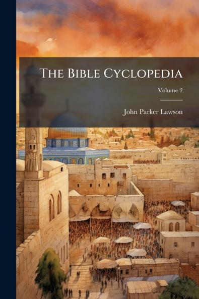 The Bible Cyclopedia