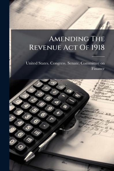 Amending The Revenue Act Of 1918