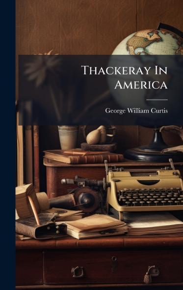 Thackeray In America