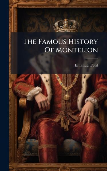 The Famous History Of Montelion