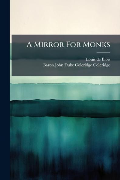 A Mirror For Monks