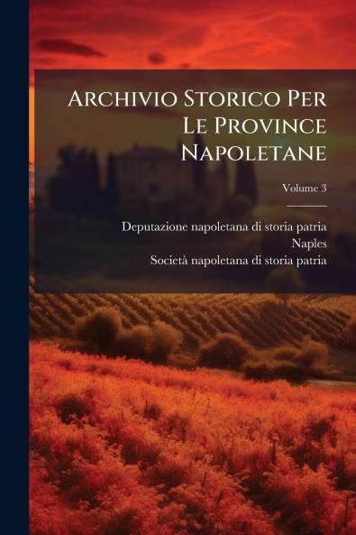 Archivio Storico Per Le Province Napoletane