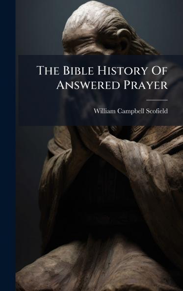 The Bible History Of Answered Prayer