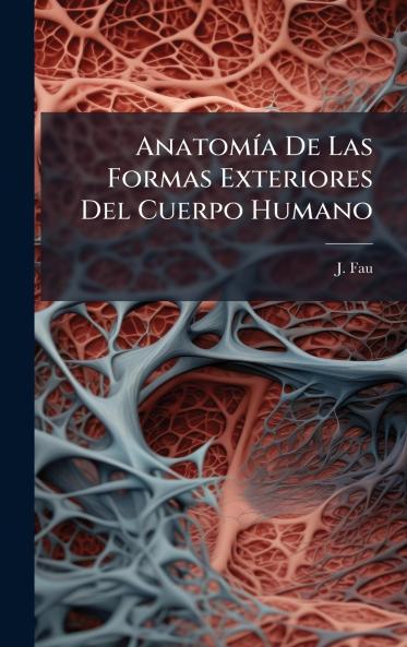 AnatomÃ­a De Las Formas Exteriores Del Cuerpo Humano