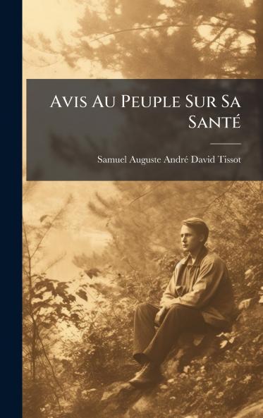 Avis Au Peuple Sur Sa SantÃ©