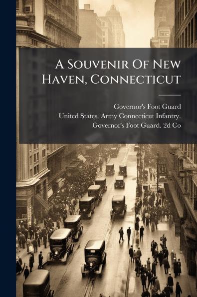 A Souvenir Of New Haven Connecticut