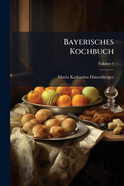 Bayerisches Kochbuch