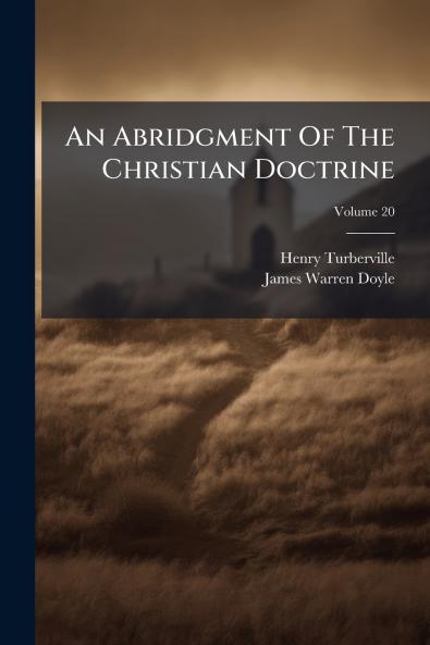 An Abridgment Of The Christian Doctrine