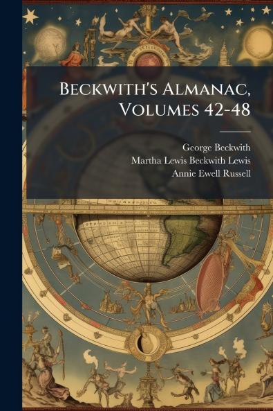 Beckwith's Almanac Volumes 42-48