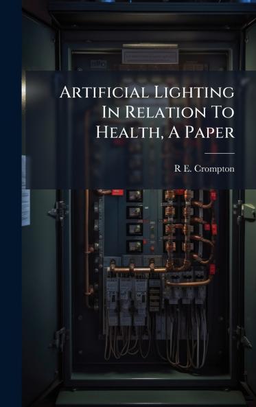 Artificial Lighting In Relation To Health A Paper