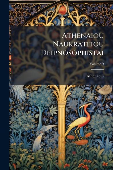 Athenaiou Naukratitou Deipnosophistai