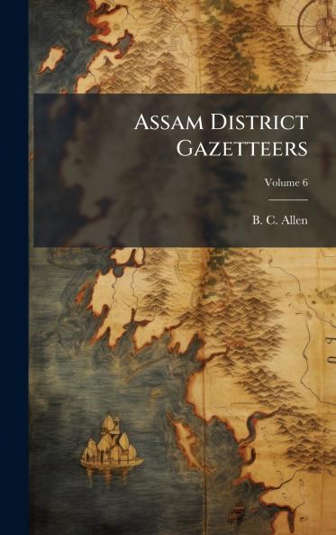 Assam District Gazetteers