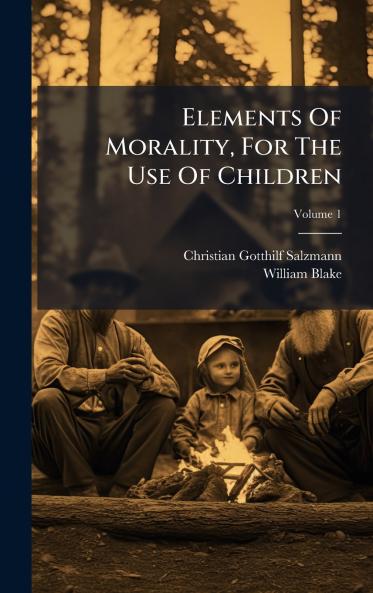 Elements Of Morality For The Use Of Children