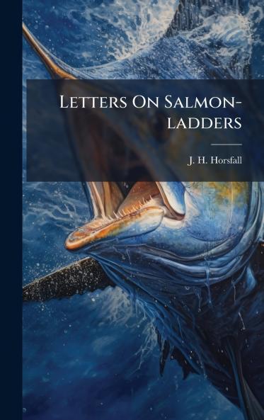 Letters On Salmon-ladders