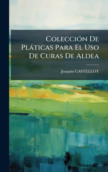 ColecciÃ³n De PlÃ¡ticas Para El Uso De Curas De Aldea