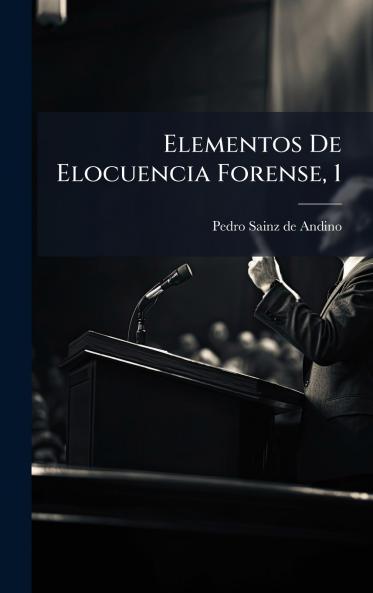 Elementos De Elocuencia Forense 1