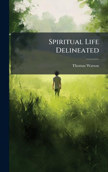 Spiritual Life Delineated