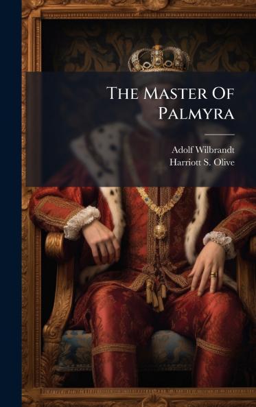 The Master Of Palmyra