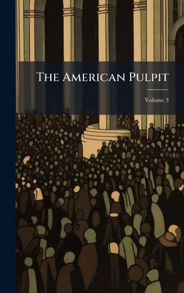 The American Pulpit