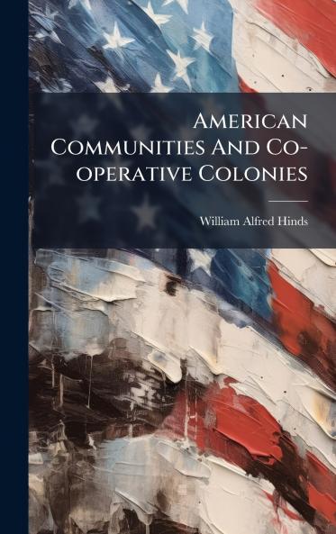 American Communities And Co-operative Colonies