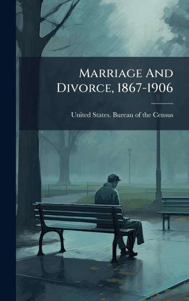 Marriage And Divorce 1867-1906