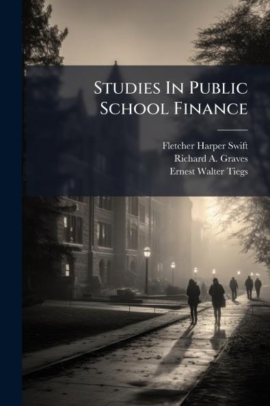 Studies In Public School Finance