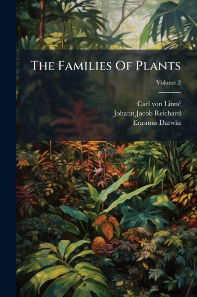 The Families Of Plants