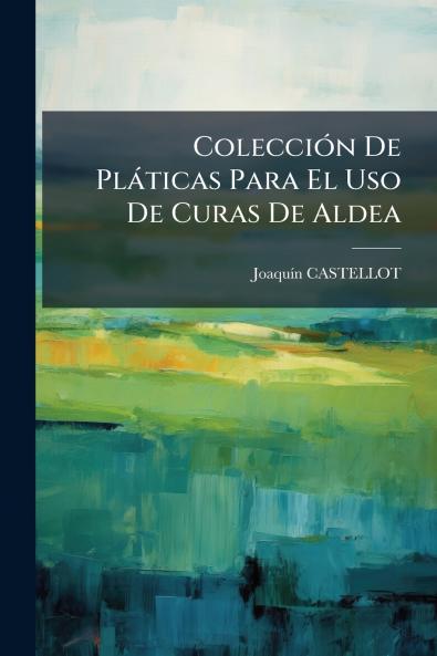 ColecciÃ³n De PlÃ¡ticas Para El Uso De Curas De Aldea