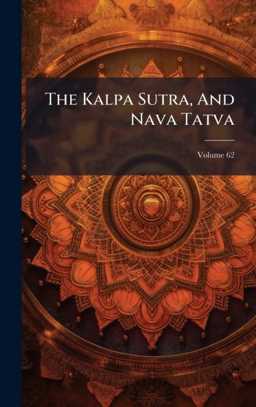 The Kalpa Sutra And Nava Tatva