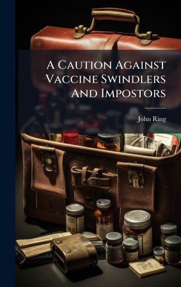 A Caution Against Vaccine Swindlers And Impostors