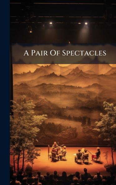 A Pair Of Spectacles