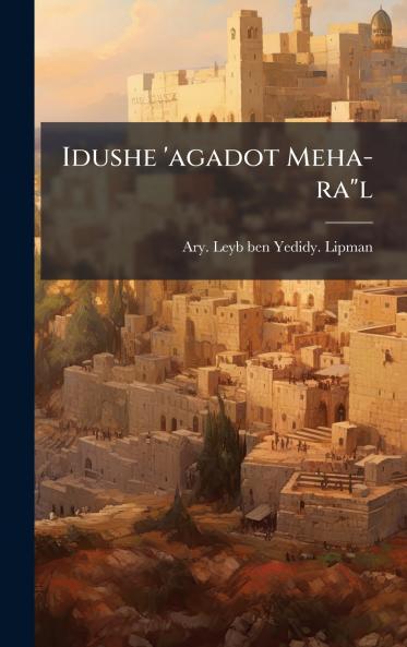 Idushe 'agadot Meha-ral