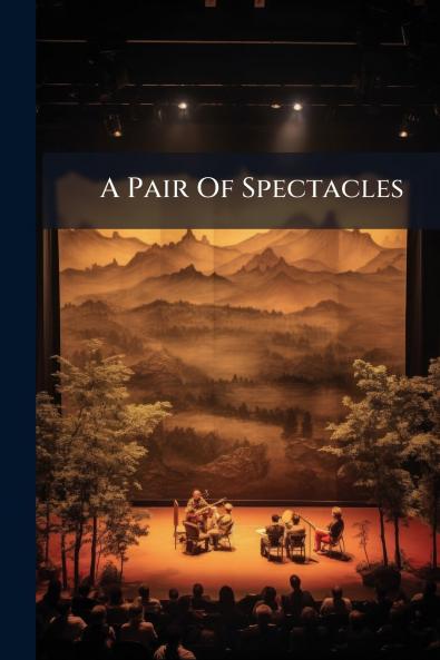 A Pair Of Spectacles