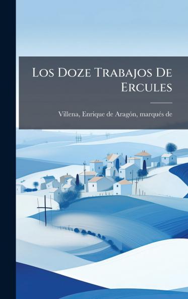 Los Doze Trabajos De Ercules