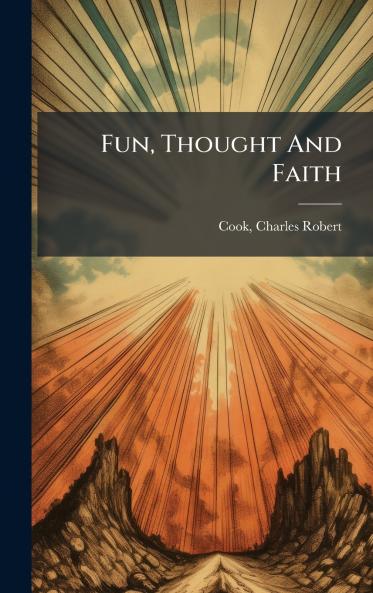 Fun Thought And Faith