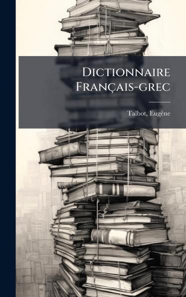 Dictionnaire FranÃ§ais-grec