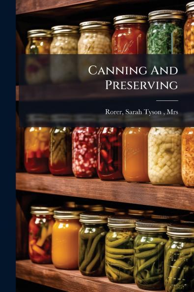 Canning And Preserving