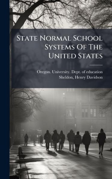State Normal School Systems Of The United States