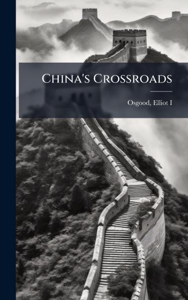 China's Crossroads