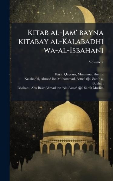 Kitab al-Jam' bayna kitabay al-Kalabadhi wa-al-Isbahani