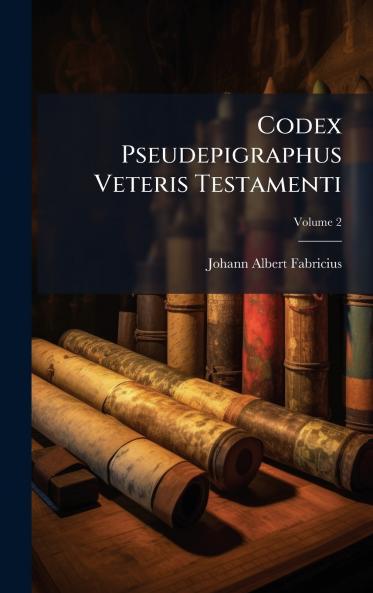 Codex Pseudepigraphus Veteris Testamenti
