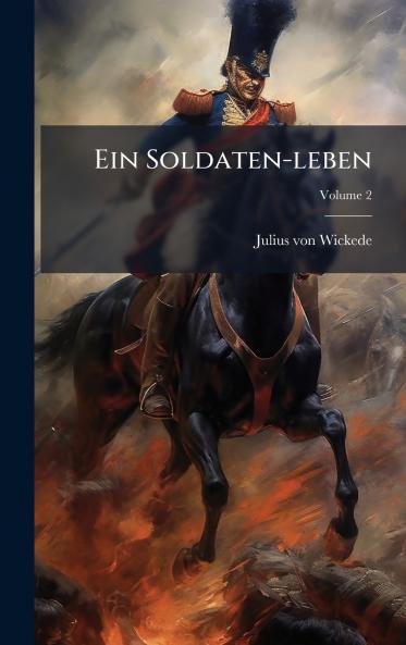 Ein Soldaten-leben