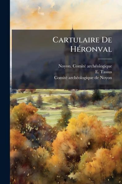 Cartulaire De HÃ©ronval