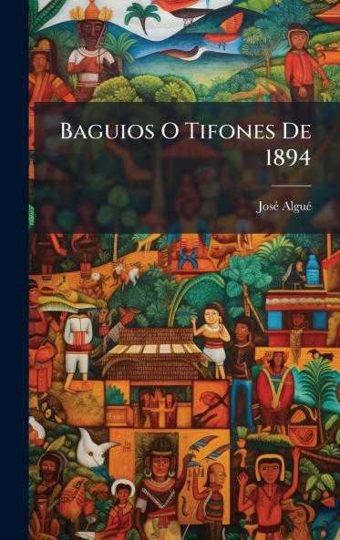 Baguios O Tifones De 1894