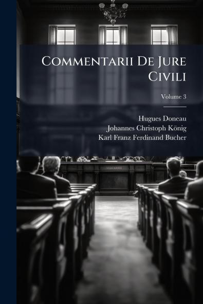 Commentarii De Jure Civili